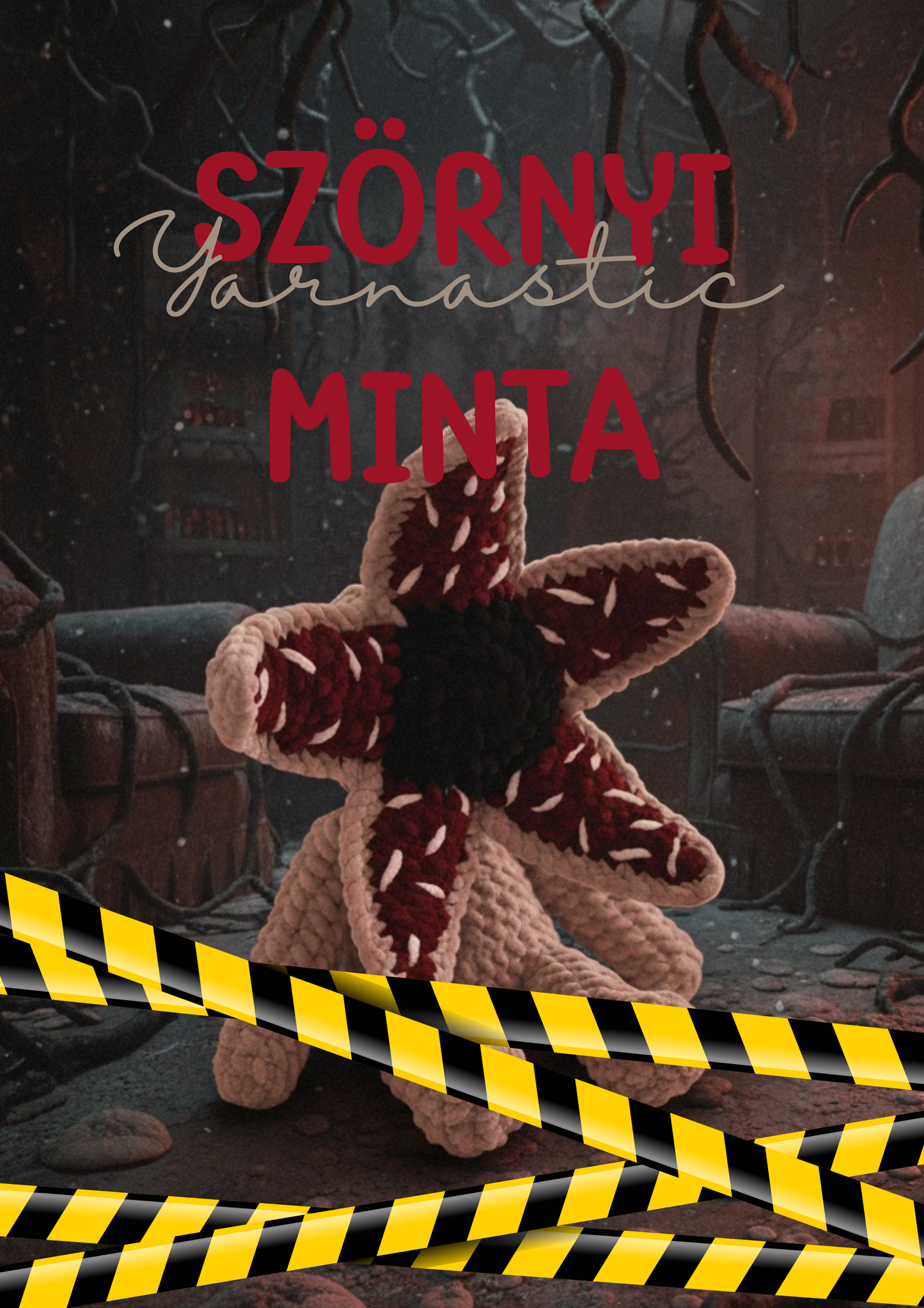 HORGOLÁSI MINTA óriás szörny